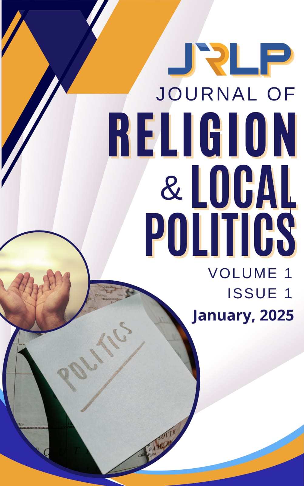 					View Vol. 1 No. 1 (2025): SOCIAL CONSTRUCTION OF LOCAL POLITICS AND RELIGION 
				